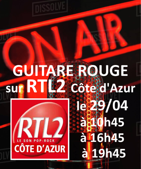 2026-04-29 Guitare Rouge dans la Chronique Pop-Rock sur RTL2 Côte d'Azur